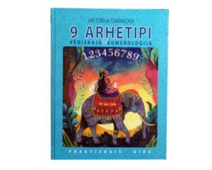 9 ARHETIPI, VĒDISKĀ NUMEROLOĢIJA