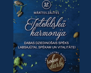 TĒJA "JUTEKLISKĀ HARMONIJA"